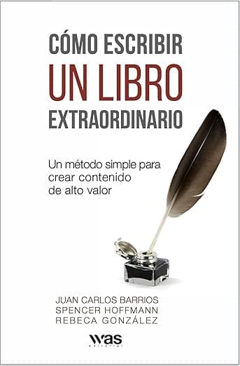 Portada de Cómo Escribir un Libro Extraordinario por Spencer Hoffmann